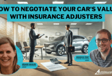 How to Negotiate Your Car’s Value With Insurance Adjusters in 2025 (Follow These 5 Steps)