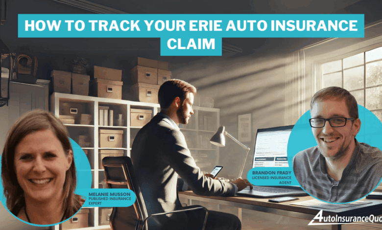 How to Track Your Erie Auto Insurance Claim in 2025 (5 Steps to Take)
